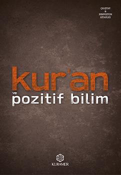 Kur’an ve Pozitif Bilim
