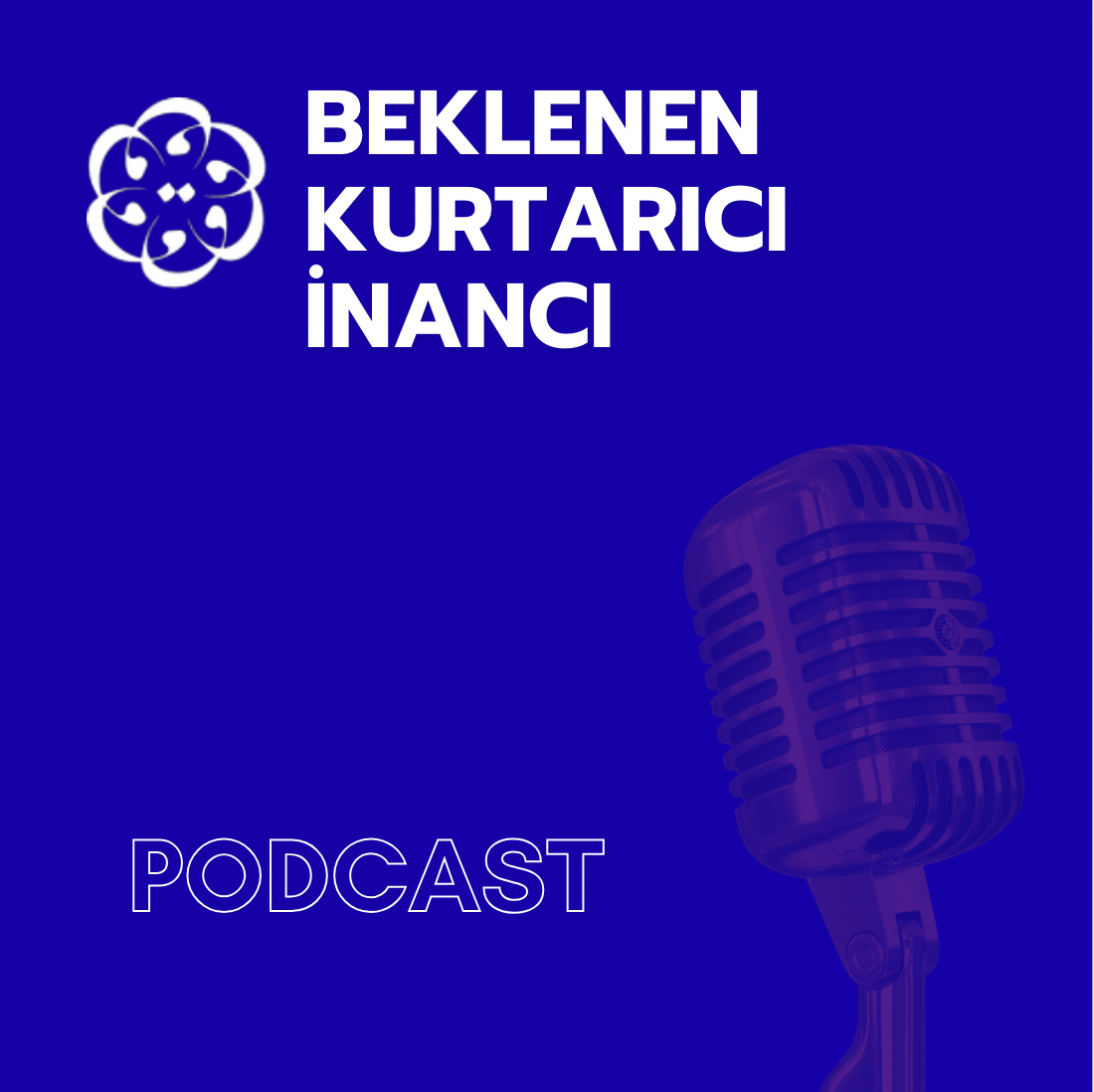 BEKLENEN KURTARICI İNANCI
