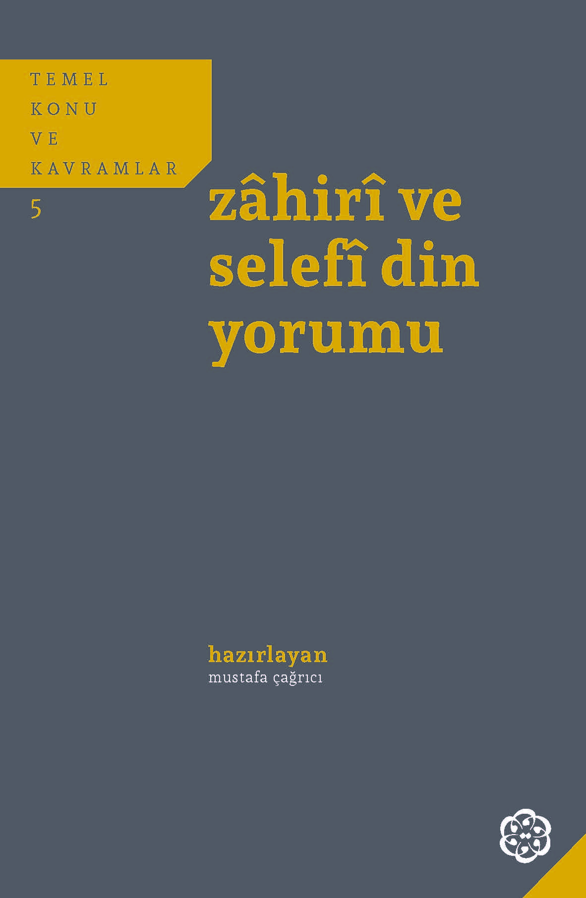 Zâhirî ve Selefî Din Yorumu