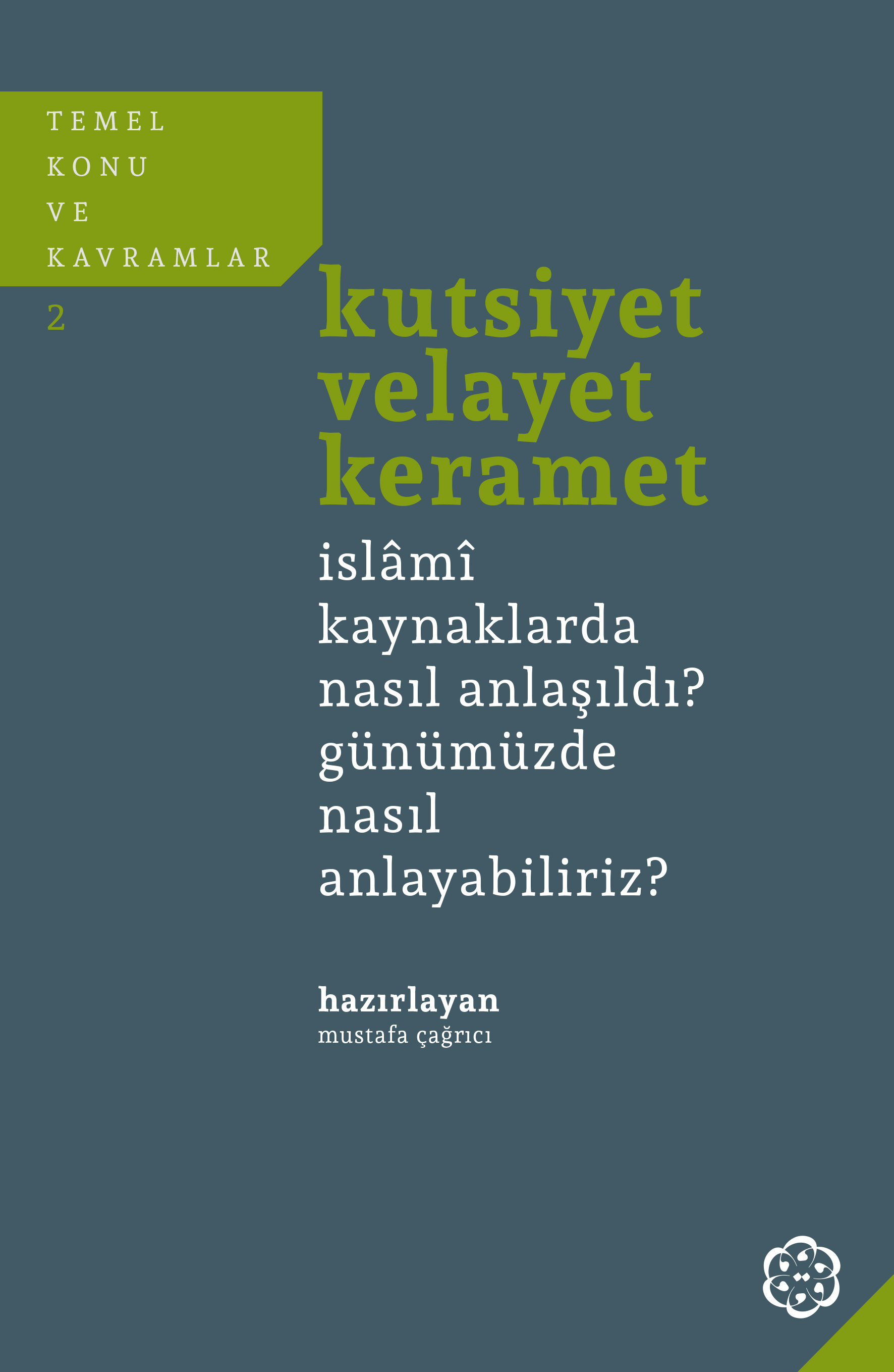 Kutsiyet Velayet Keramet