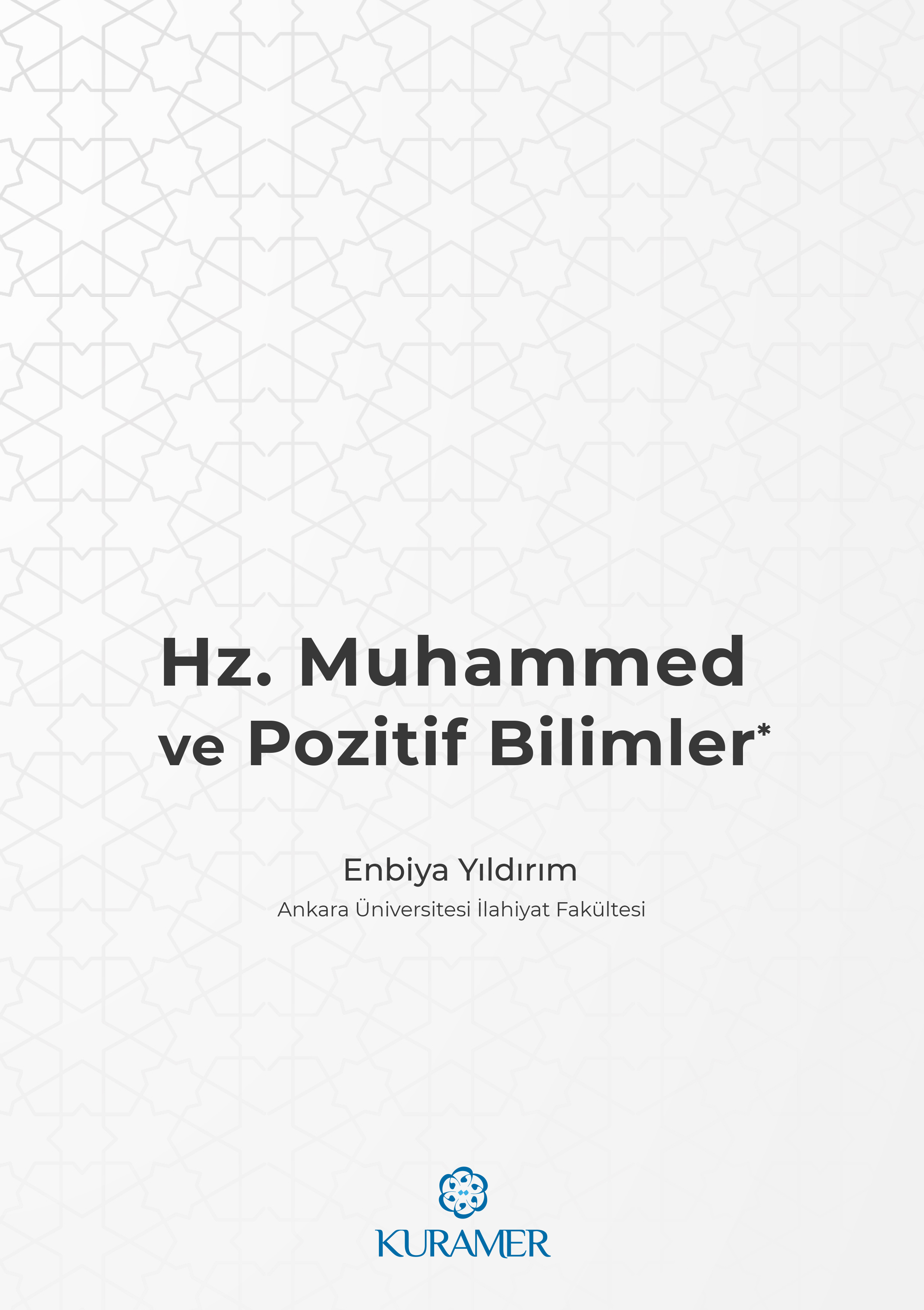Hz. Muhammed ve Pozitif Bilimler