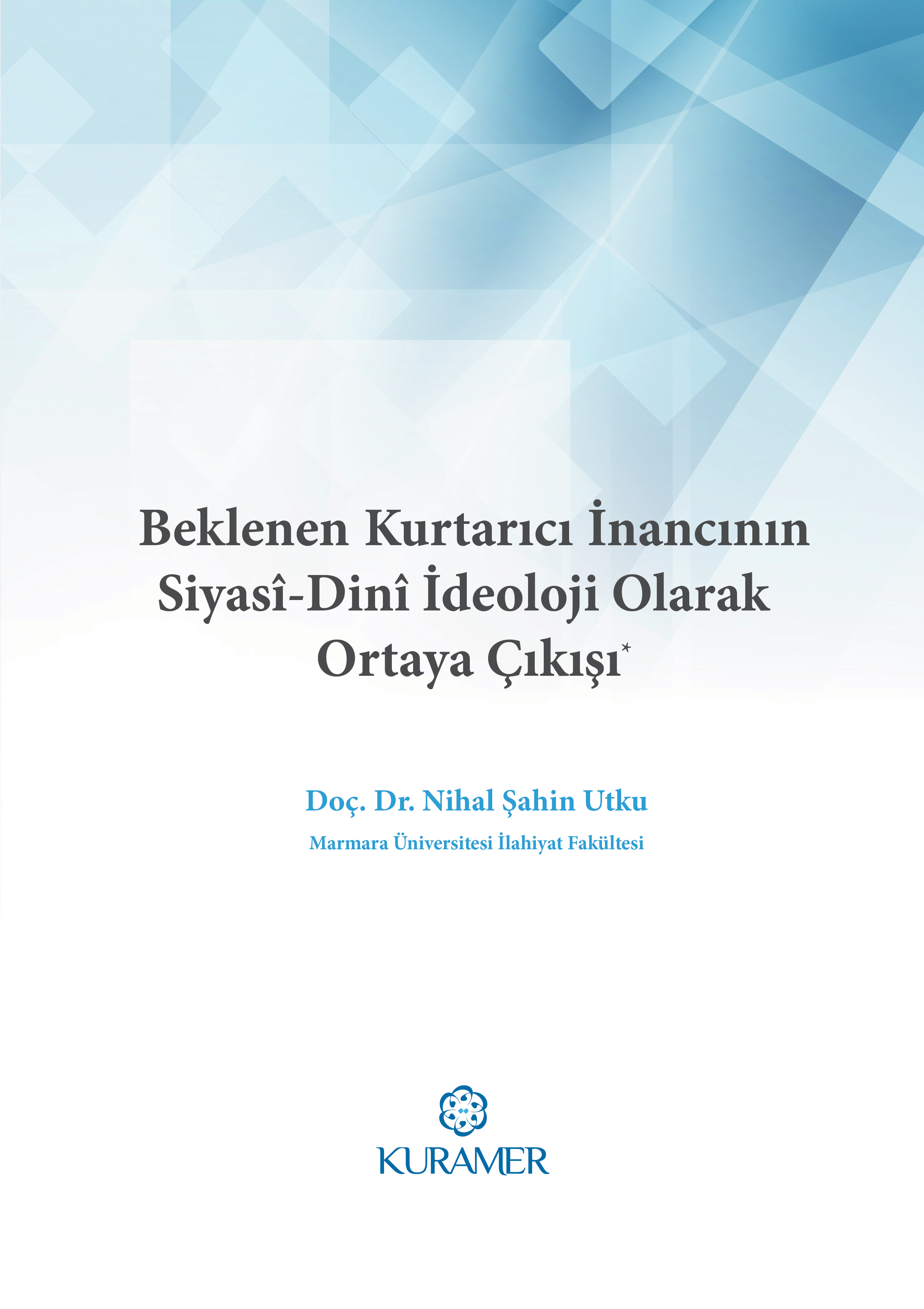 Beklenen Kurtarıcı İnancının...
