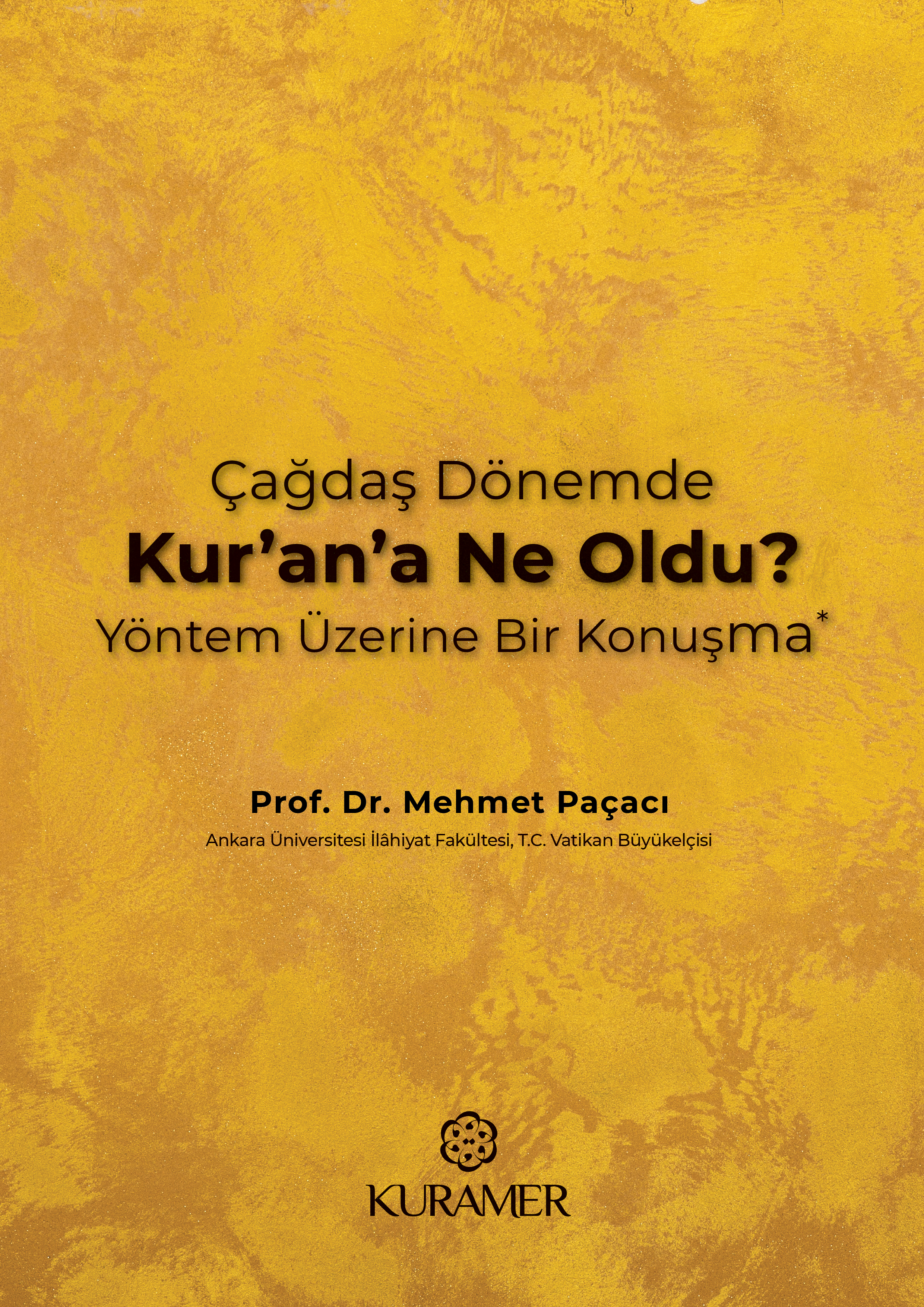 Çağdaş Dönemde Kur'an'a Ne Oldu?...